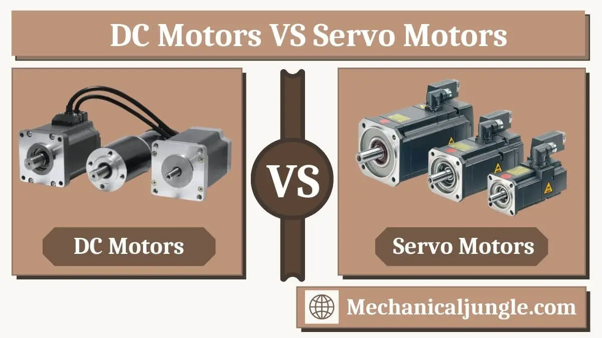 DC Motors VS Servo Motors